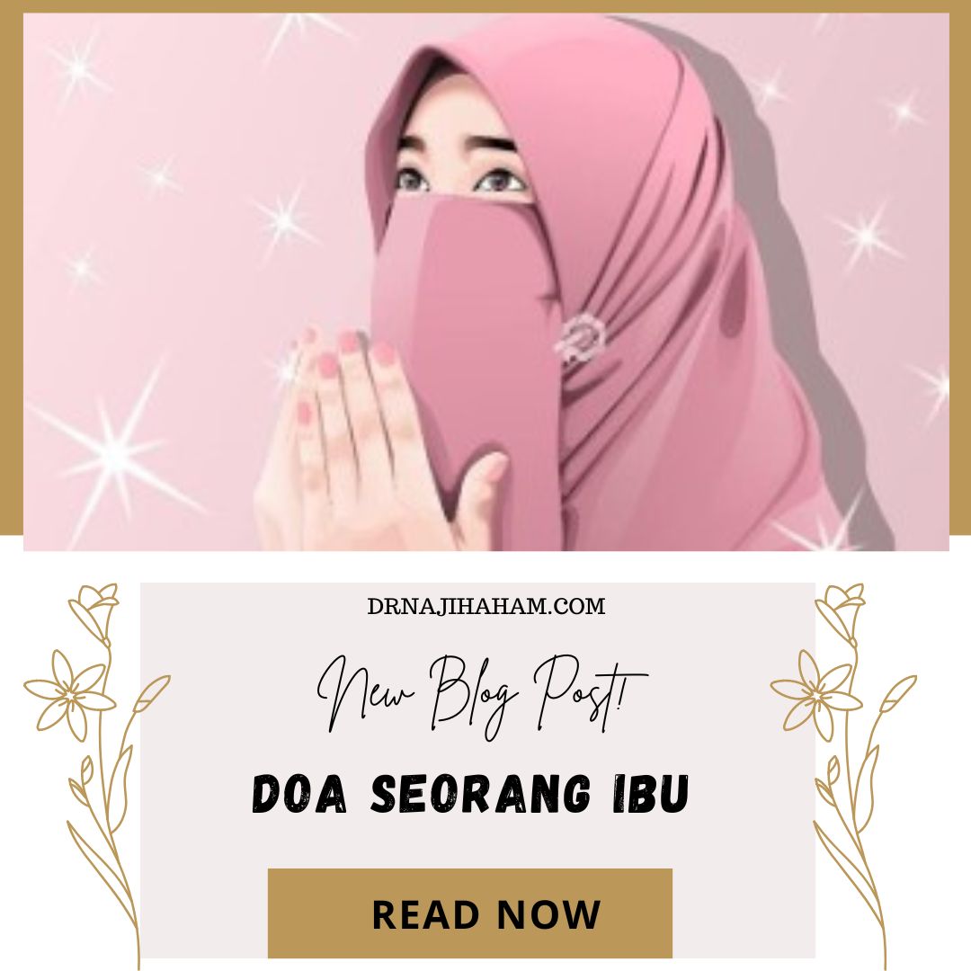DOA-DOA YANG BAGUS DIAMALKAN OLEH SEORANG WANITA YANG BERGELAR IBU